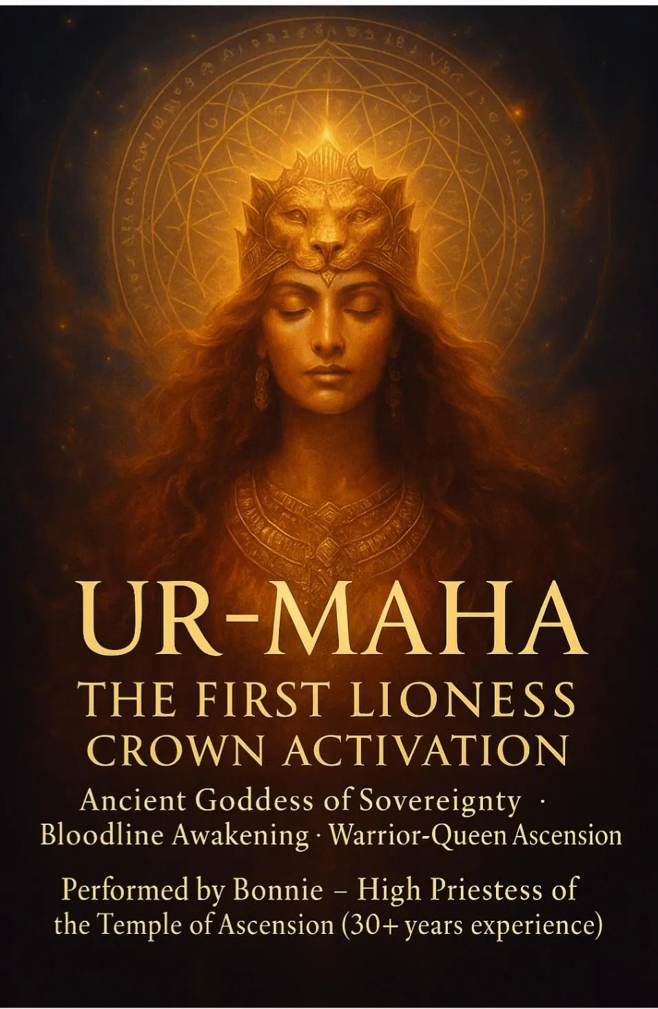 UR-MAHA – THE First Lioness Crown Attunement + Charged Digital Artwork